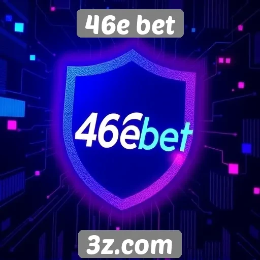 Segurança e proteção de dados no site 46e bet