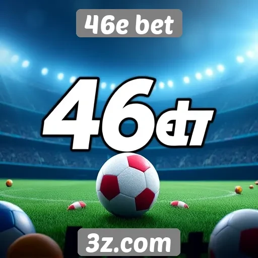 Características principais do site 46e bet