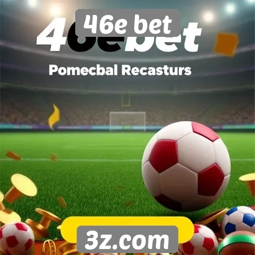 Promoções e bônus disponíveis na plataforma 46e bet